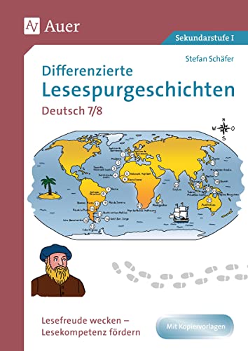 Differenzierte Lesespurgeschichten Deutsch 7-8: Lesefreude wecken - Lesekompetenz fördern (7. und 8. Klasse) von Auer Verlag i.d.AAP LW